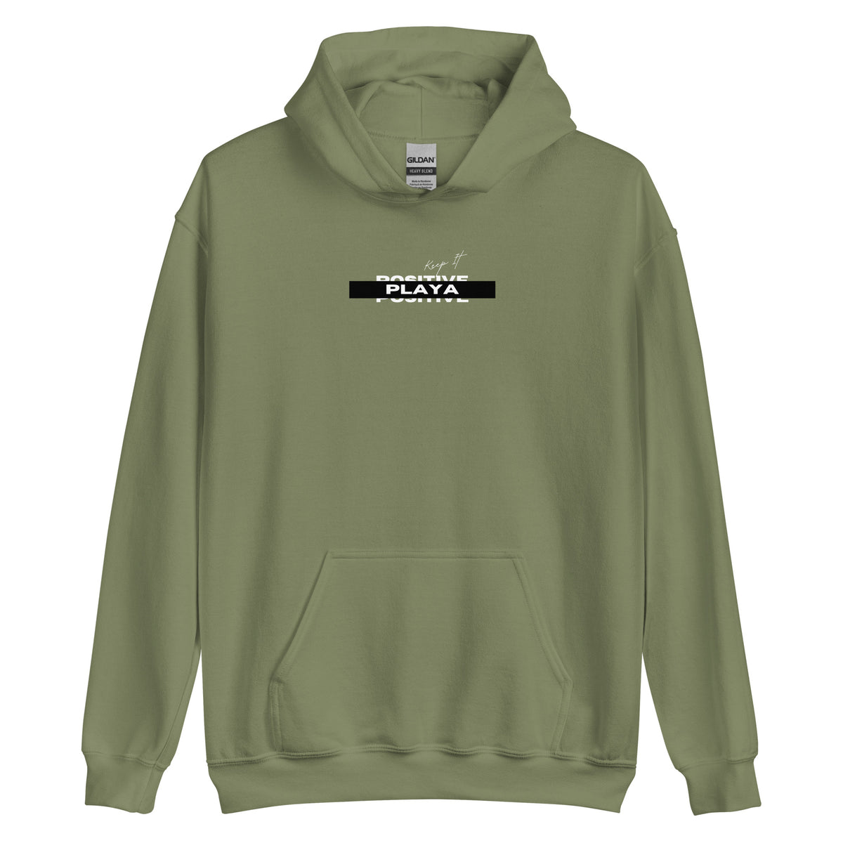 "Keep It Positive Playa" Unisex Hoodie
