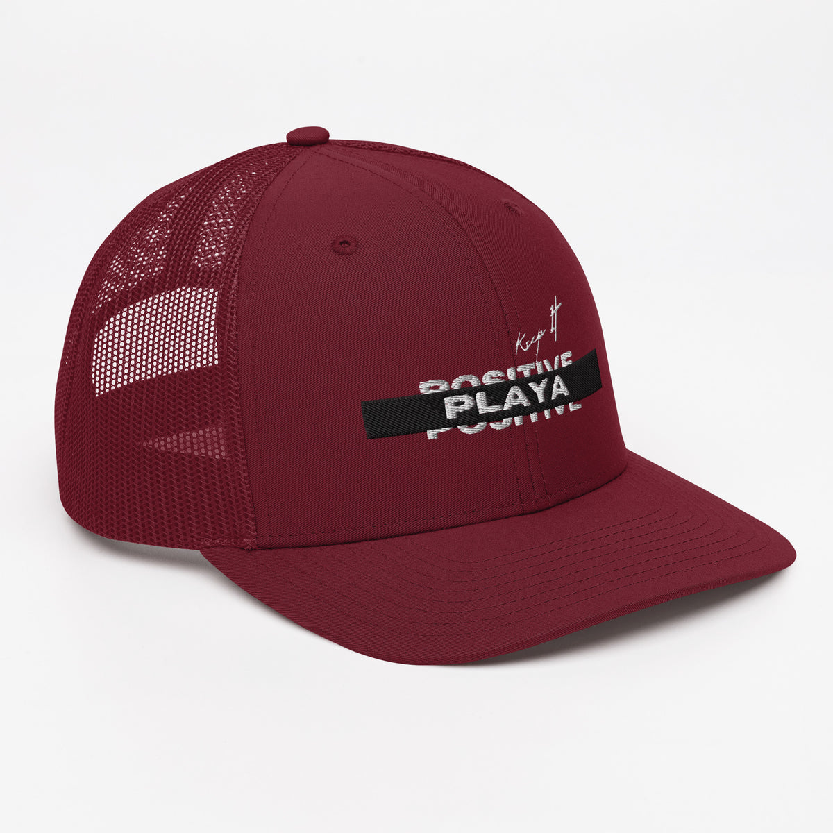 "Keep It Positive Playa" Trucker Cap