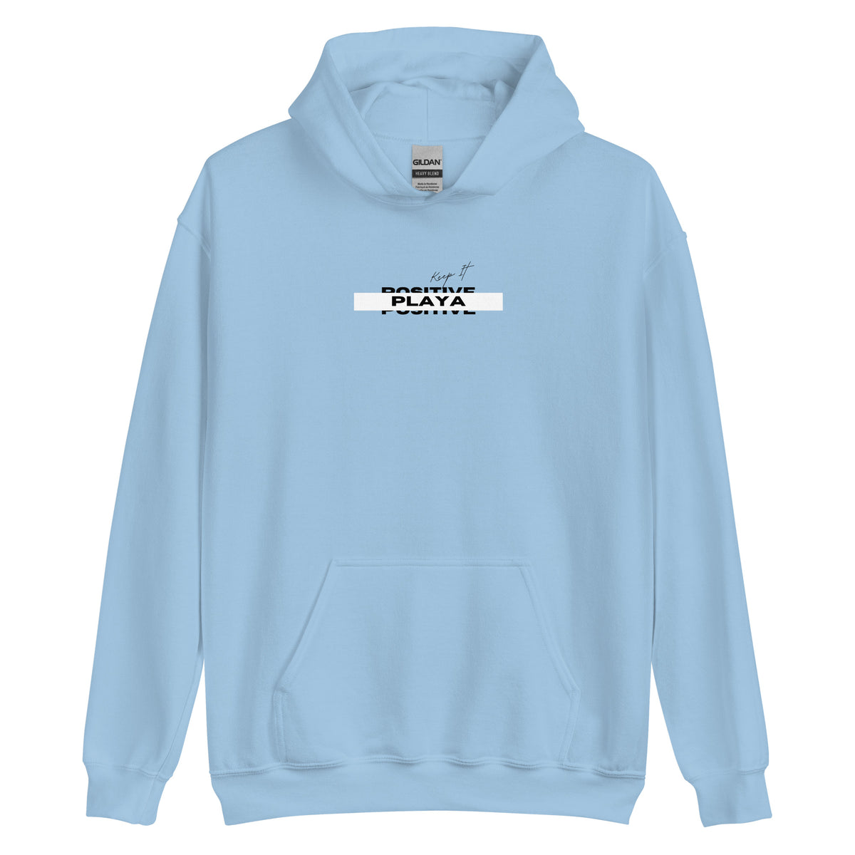 "Keep it Positive Playa"(white) Unisex Hoodie