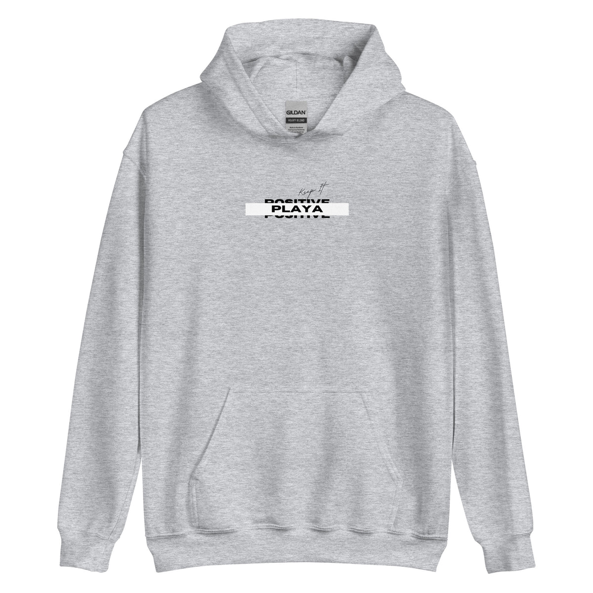 "Keep it Positive Playa"(white) Unisex Hoodie